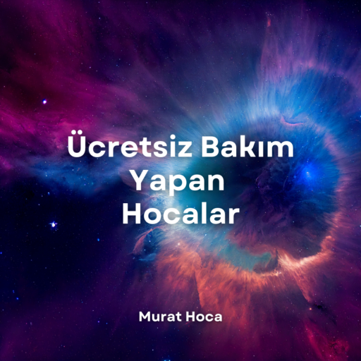 Ücretsiz Bakım Yapan Hocalar